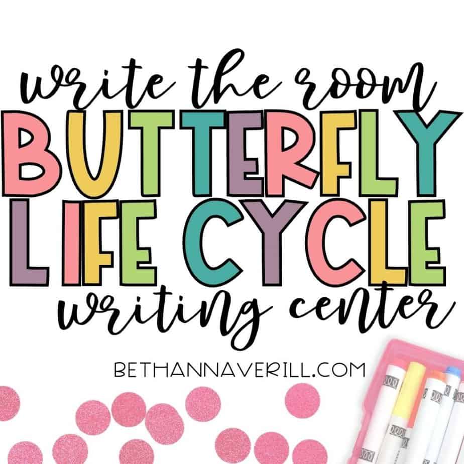 Write the room butterfly life cycle writing center
