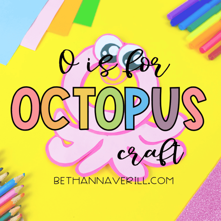 O is for Octopus Preschool Craft