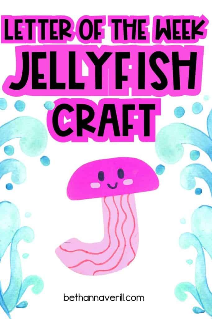 J is for Jellyfish Letter of the Week Craft
