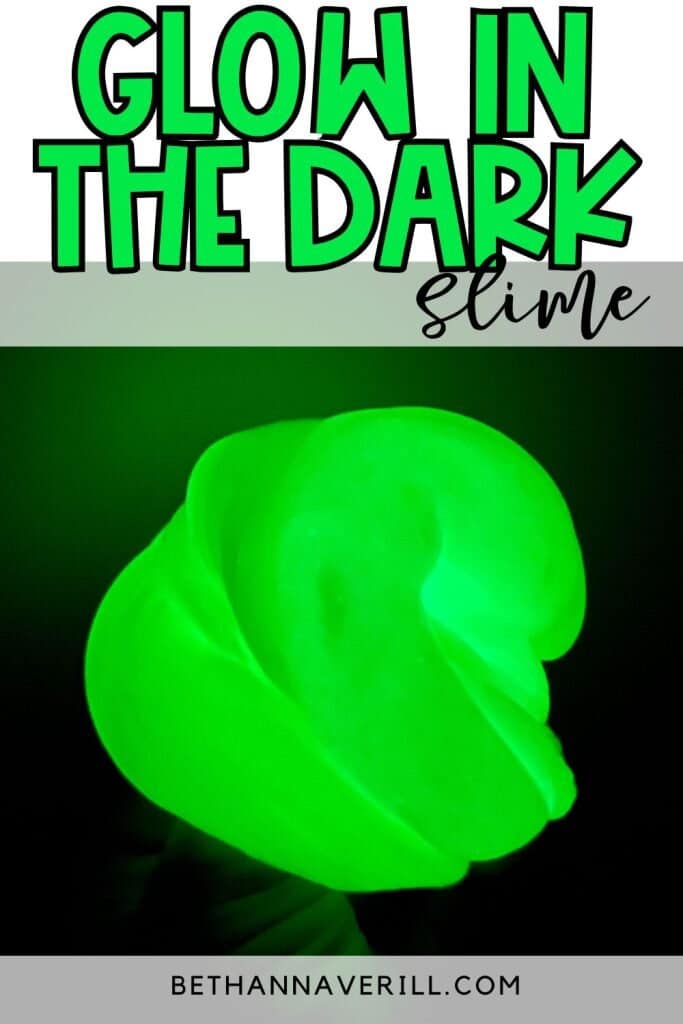 Green glowing slime coiled in a swirl under bold text reading “Glow in the Dark Slime,” promoting Beth Ann Averill’s slime recipe.