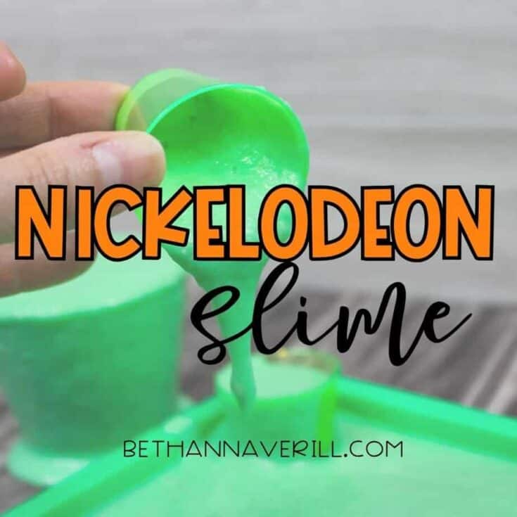 Close-up of Nickelodeon slime being poured from a small cup with bold text overlay reading 'Nickelodeon Slime' and bethannaverill.com.