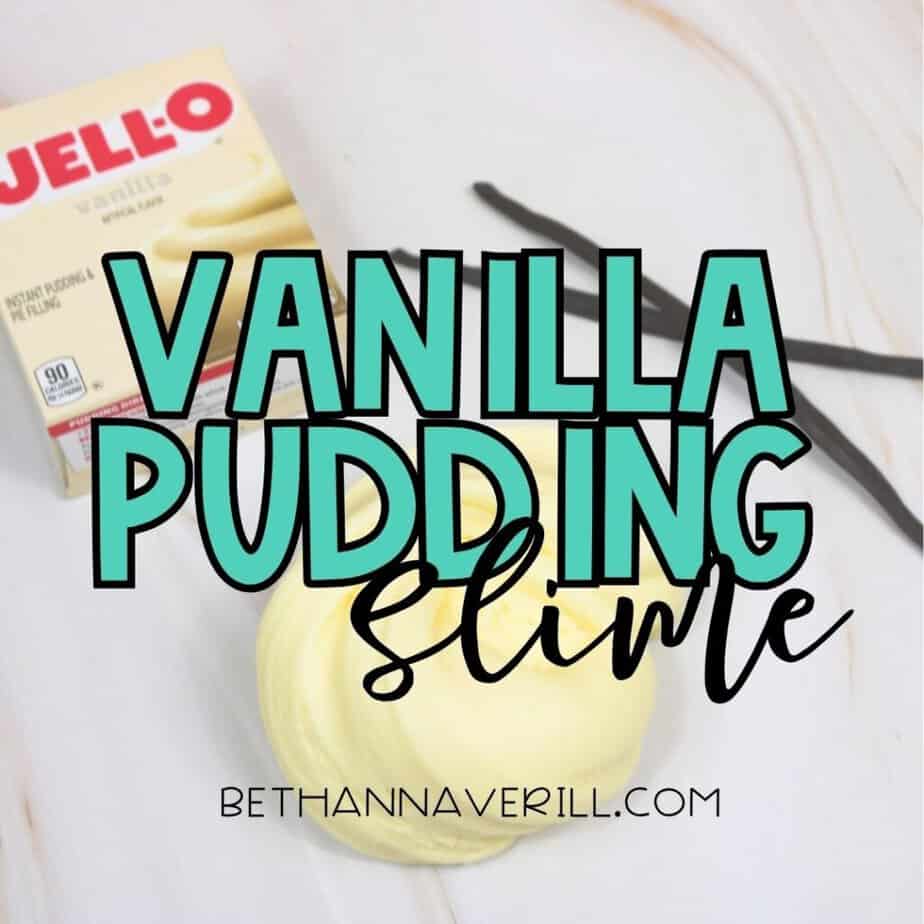 Overhead view of vanilla pudding slime swirled on a marble surface with a box of Jello vanilla pudding and vanilla beans in the background. Bold text reads "Vanilla Pudding Slime" with bethannaverill.com branding.