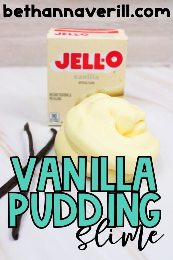 Vanilla pudding slime in front of a JELL-O vanilla pudding box, with vanilla beans on the side and bold text reading ‘Vanilla Pudding Slime’ and bethannaverill.com.
