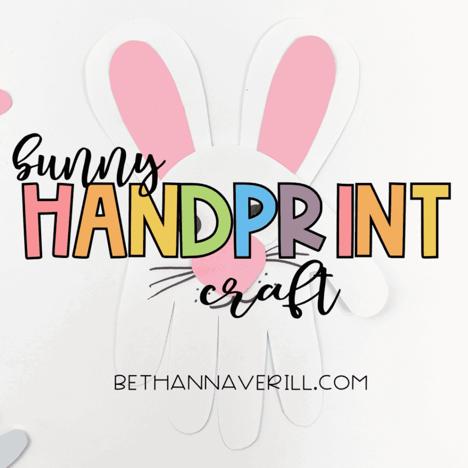 Title image labeled “Bunny Handprint Craft” from bethannaverill.com.