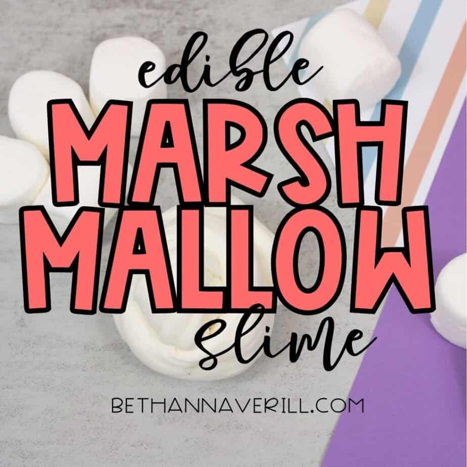 A bright flat lay with jumbo marshmallows, a swirl of edible slime, and the bold text "Edible Marshmallow Slime" centered across the image, with branding at the bottom.