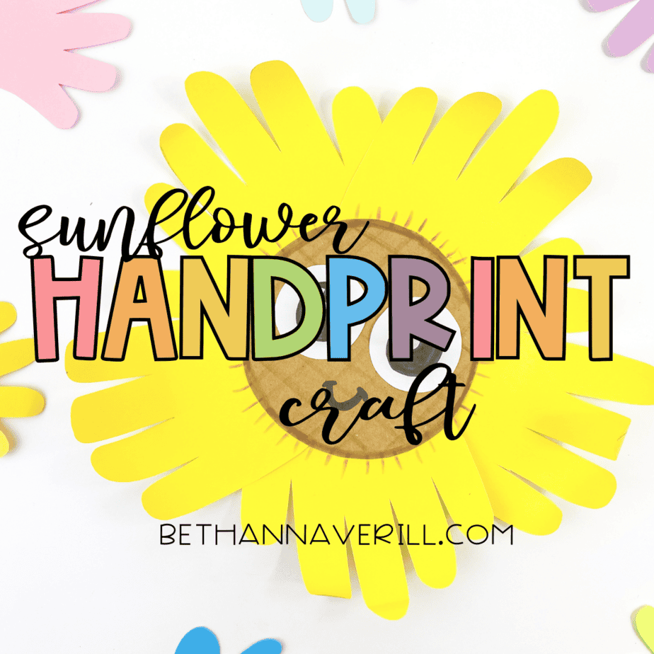 Promotional image for sunflower handprint craft labeled with bethannaverill.com