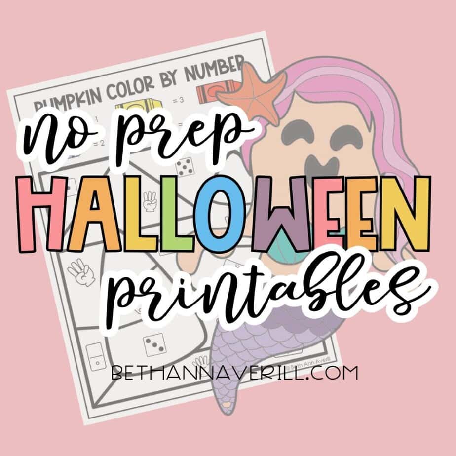 “No Prep Halloween Printables” is shown in bold, colorful text over an image of a mermaid costume and a printable color-by-number sheet featuring Halloween elements. Quick and fun Halloween learning printables for kids.