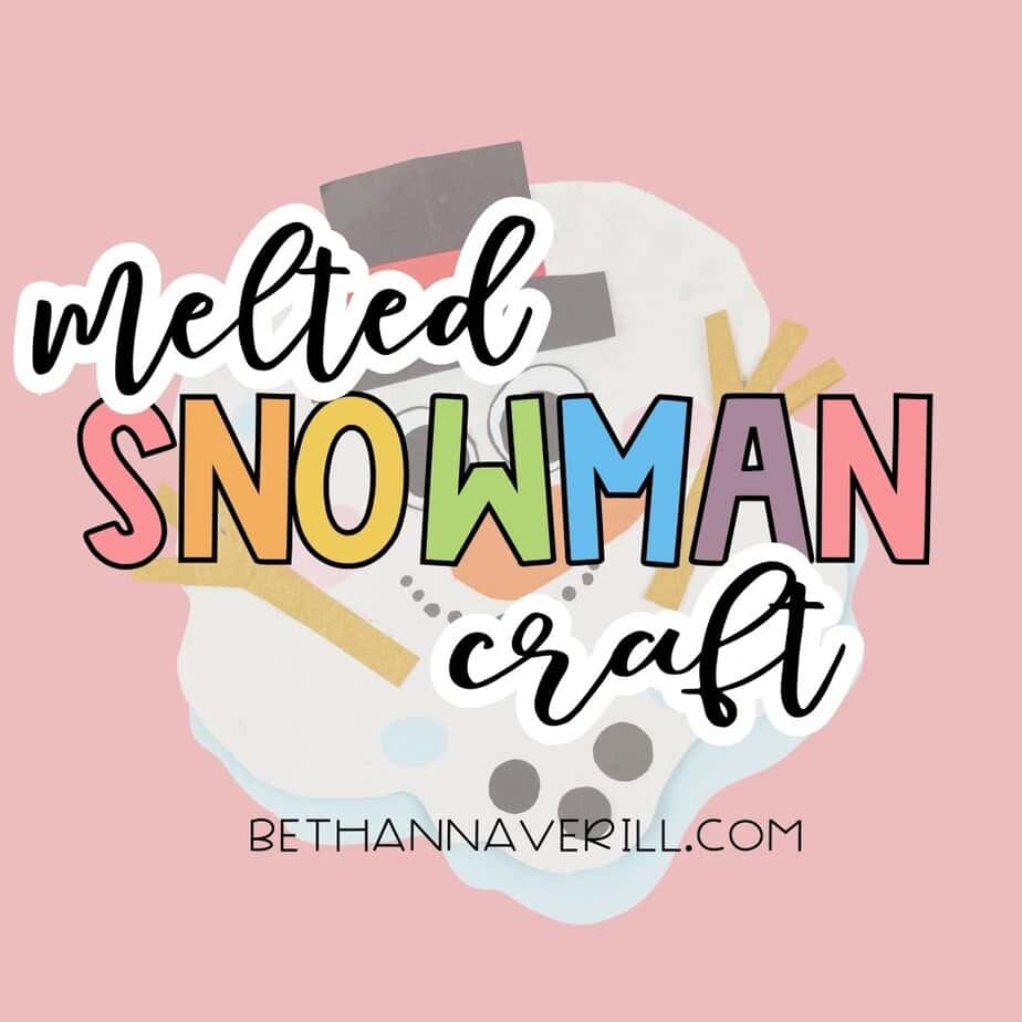 Text overlay reads "Melted Snowman Craft" on top of an image of the finished snowman craft, set against a pink background with the website bethannaverill.com written below.