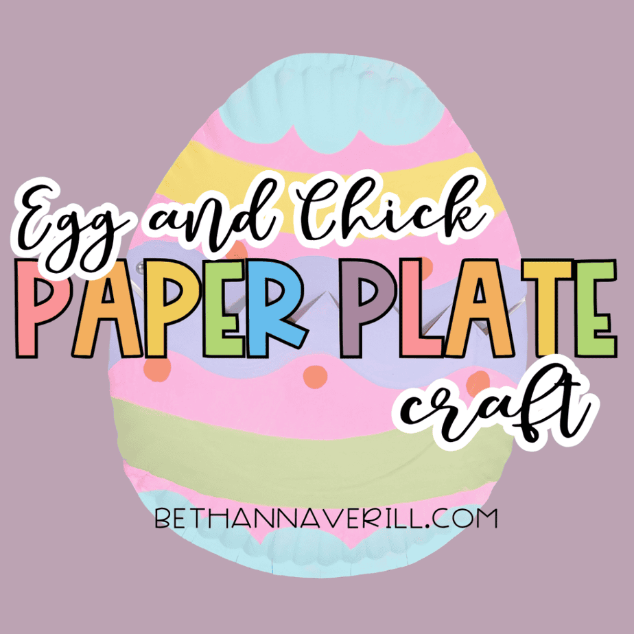 A title graphic reading “Egg and Chick Paper Plate Craft” over a pastel decorated egg background.