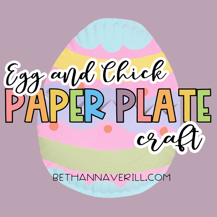 A title graphic reading “Egg and Chick Paper Plate Craft” over a pastel decorated egg background.