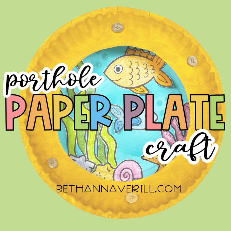 Final craft displayed with text overlay reading “porthole paper plate craft” on a green background.