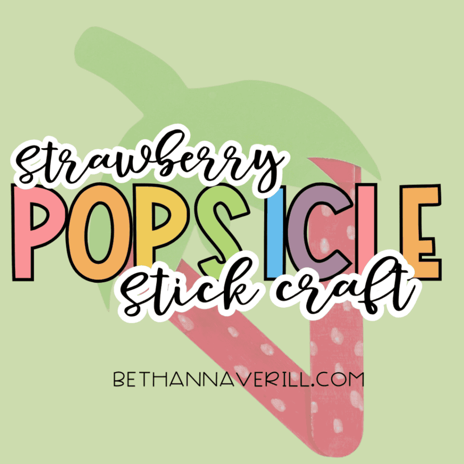 Title graphic reading “Strawberry POPSICLE stick craft” over a faded image of the completed strawberry craft on a pale green background.